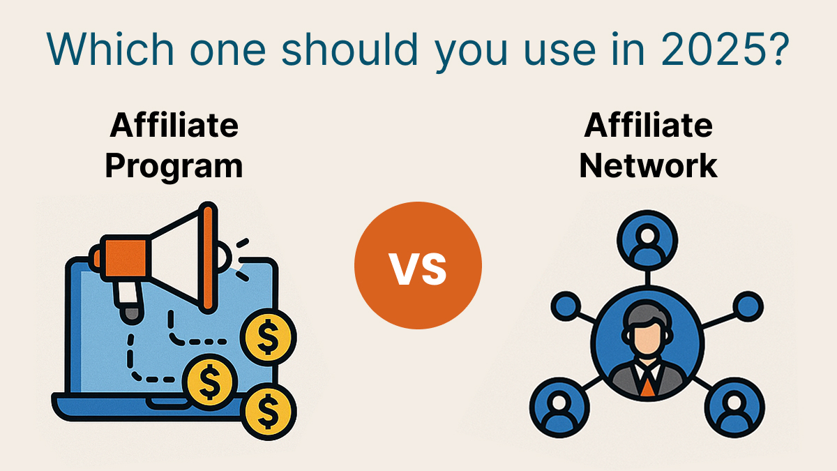 Affiliate Program vs Affiliate Network